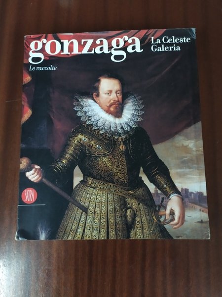 Gonzaga - La celeste galleria