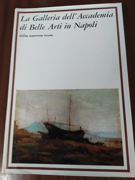 La Galleria dell'Accademia di Belle Arti di Napoli