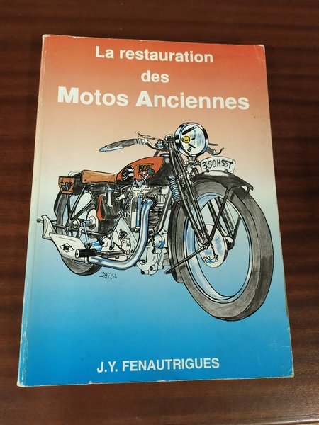 La restauration des motos anciennes