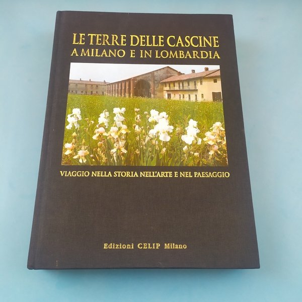 Le terre delle cascine a Milano e in Lombardia