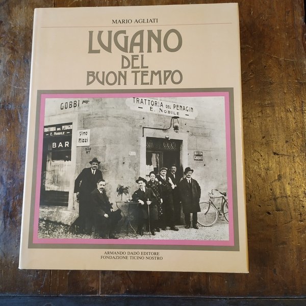 Lugano del buon tempo