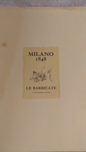 Milano 1848 Le barricate