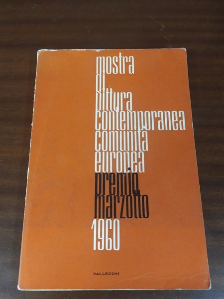 Mostra di pittura contemporanea Comunità Europea - Premio Marzotto