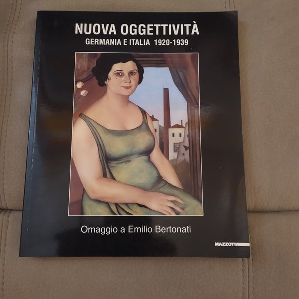 Nuova oggettività - Germania e Italia 1920-1939