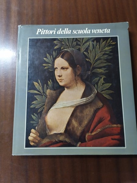 Pittori della scuola veneta