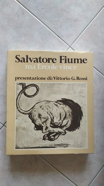 Salvatore Fiume - ma Ercole vince