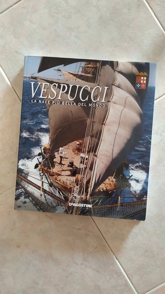 Vespucci la nave più bella del mondo