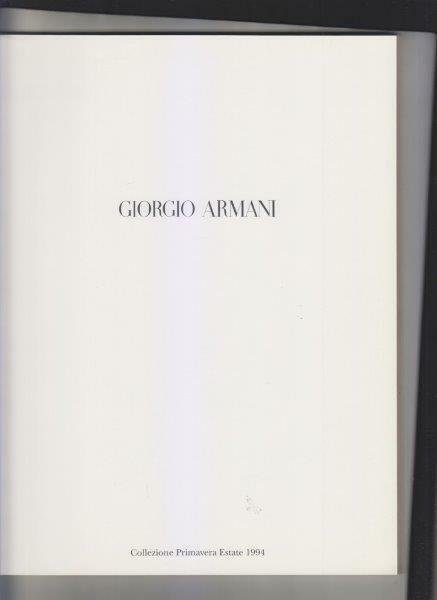 Giorgio Armani. Collezione Primavera Estate 1994