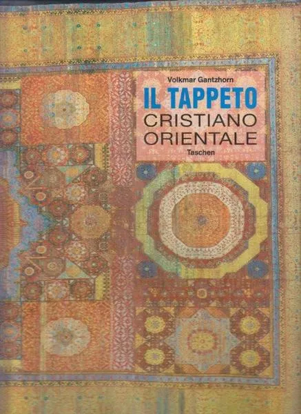 Il tappeto cristiano orientale. Sviluppo iconografico e iconologico dalle origini …