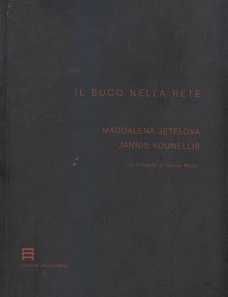 Il buco nella rete. Sul Filottete di Heiner Muller