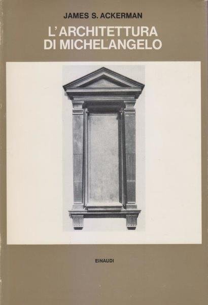 L'architettura di Michelangelo