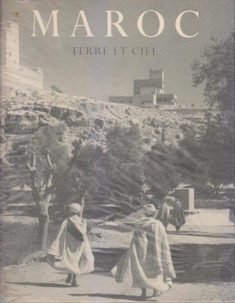 Maroc. Terre e Ciel