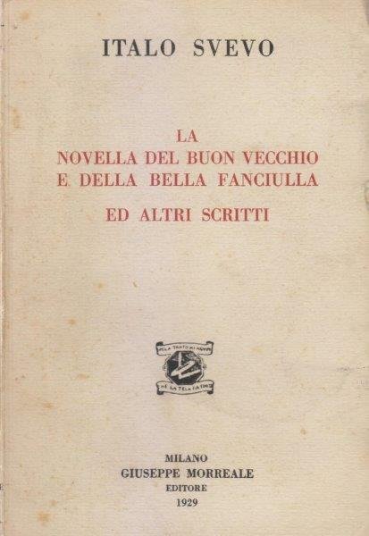 La novella del buon vecchio e della bella fanciulla ed …