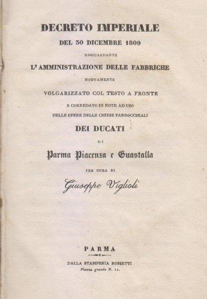 Decreto imperiale del 30 dicembre 1809 risguardante l'amministrazione delle fabbriche …