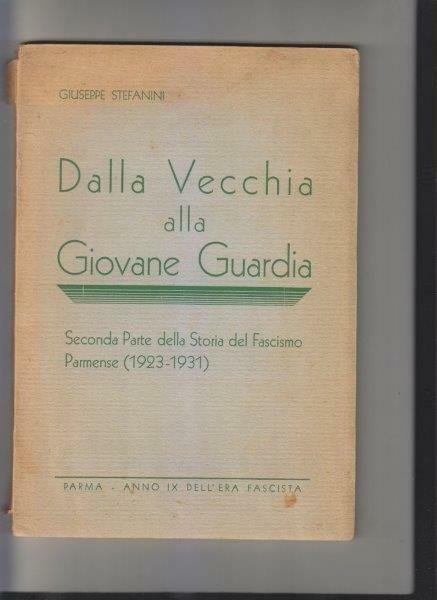 Dalla vecchia alla giovane guardia. Seconda parte della Storia del …