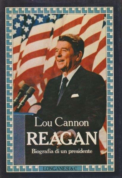 Reagan. Biografia di un presidente