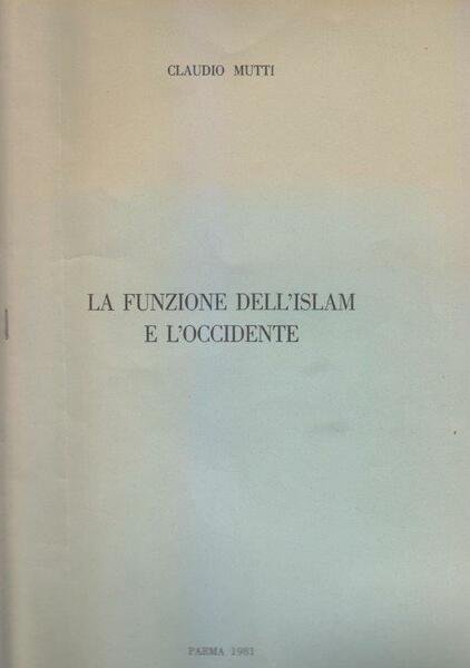 La funzione dell'Islam e l'Occidente