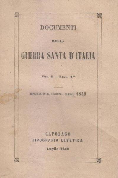 Documenti della Guerra Santa d'Italia. Fascicoli 1-18. 20-22