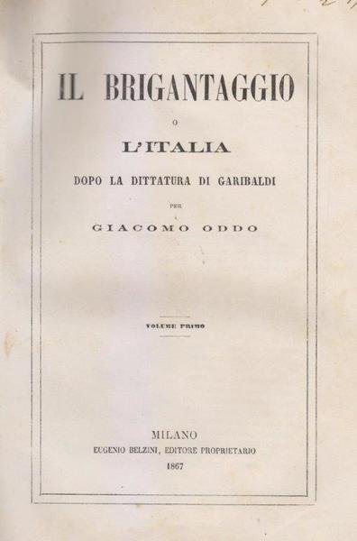 Il brigantaggio o l'Italia dopo la dittatura di Garibaldi