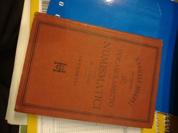 Vocabolarietto dei numismatici in 7 lingue (Francese, Tedesco, Inglese, Spagnuolo, …