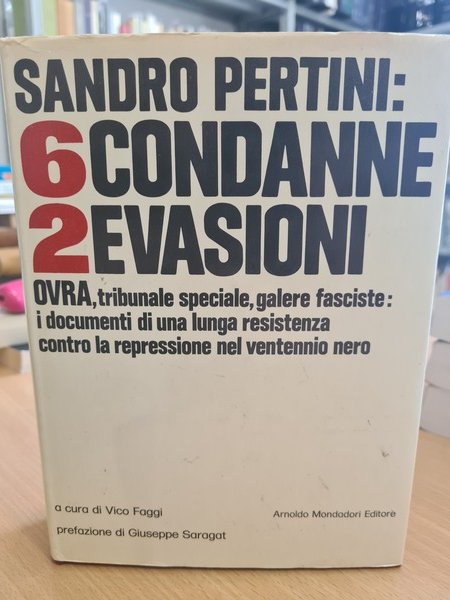 6 condanne 2 evasioni