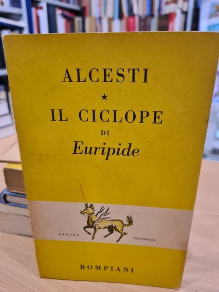 Alcesti- Il ciclope