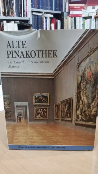 alte pinakothek e il castello di schleissheim monaco