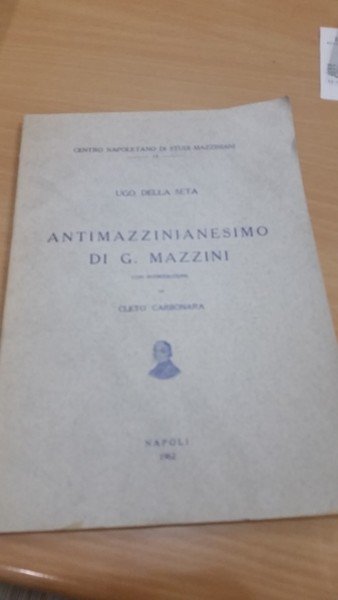 antimazzinianesimo di g. mazzini