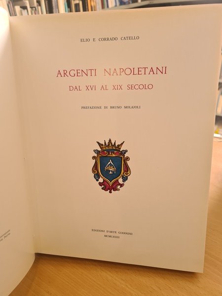 Argenti Napoletani dal XVI al XIX secolo