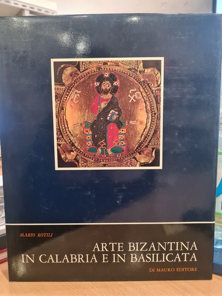 Arte Bizantina in Calabria e Basilicata