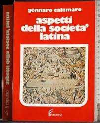 ASPETTI DELLA SOCIETA'LATINA - GENNARO CALAMARO | Immagine principale