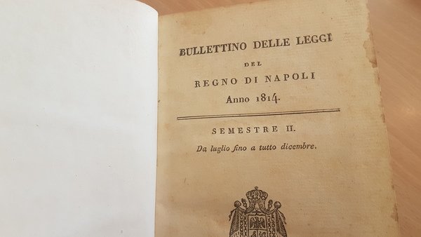 Bollettino delle leggi del Regno di Napoli secondo semestre da …