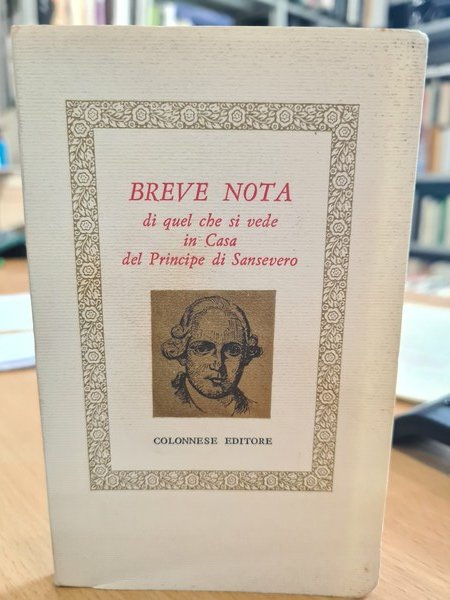 Breve nota di quel che si vede in casa del …