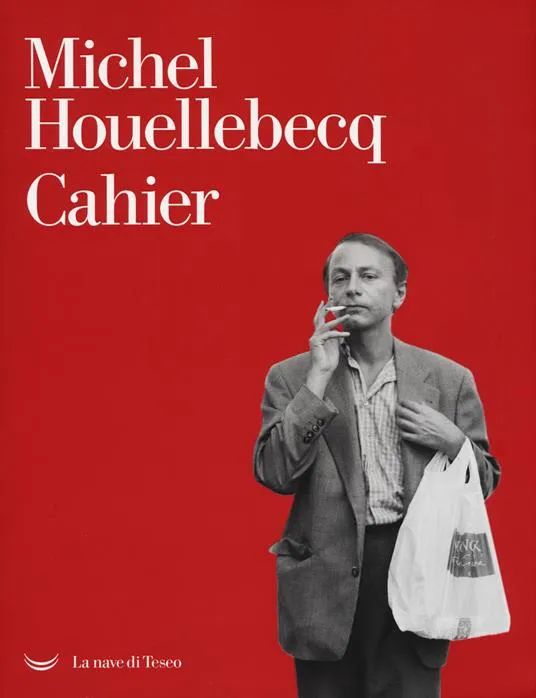 CAHIER - michel HOUELLEBECQ