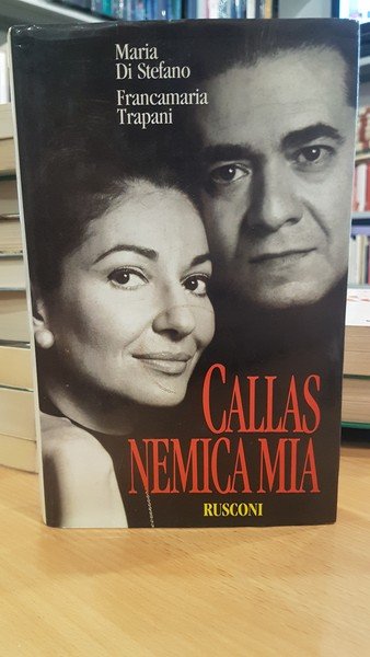 Callas nemica mia