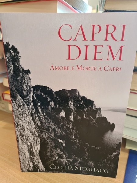 Capri diem, amore e morte a Capri