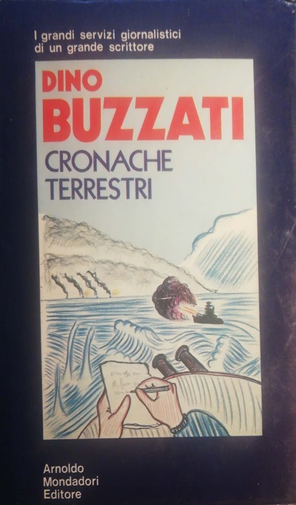 Cronache terrestri - DINO BUZZATI