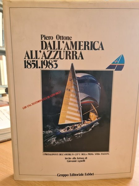 Dall'America all'Azzurra 1851-1983