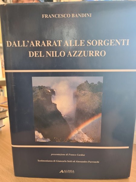 Dall'Ararat alle sorgenti del Nilo azzurro