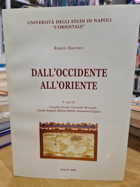 Dall'occidente all'oriente