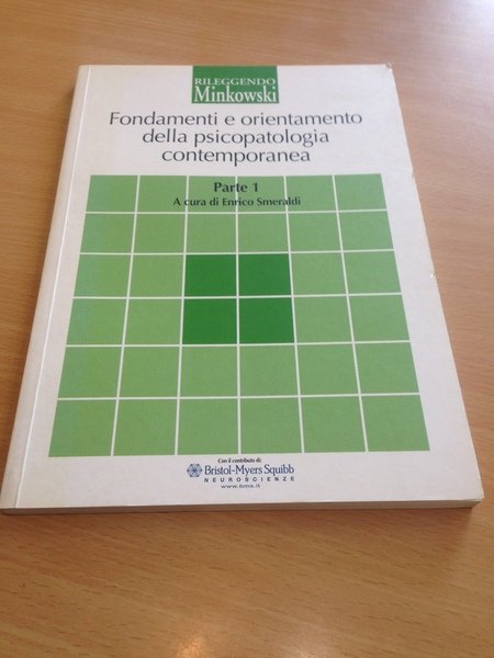 fondamenti e orientamento della psicopatologia contemporanea parte 1