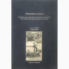 Francesco Cavalli. La circolazione dell'opera veneziana nel Seicento. Atti del … | Immagine principale