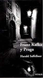 FRANZ KAFKA e PRAGA - hararl salfellner - vitalis 1999 | Immagine principale