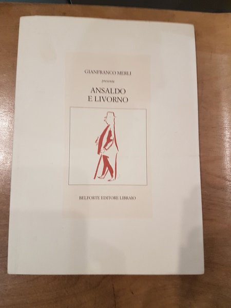 Gianfranco Merli presenta Ansaldo e Livorno