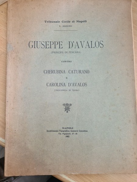 Giuseppe D'Avalos ( Principe di Pescara) contro Cherubina Catalano e …