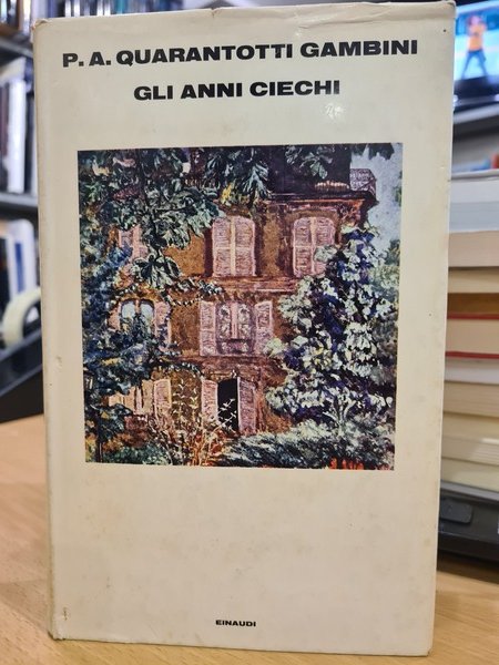 Gli anni ciechi