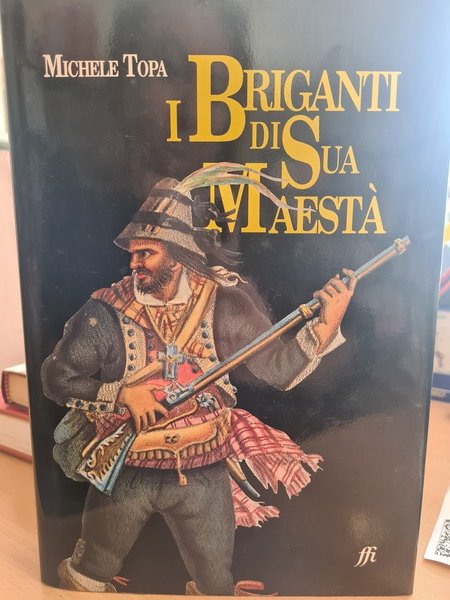 I briganti di sua Maesta'