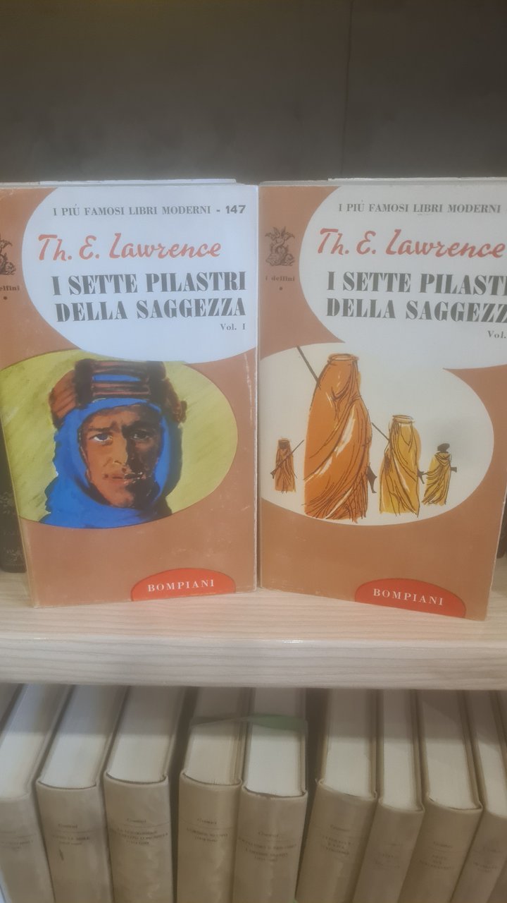 I SETTE PILASTRI DELLA SAGGEZZA 2 VOLUMI - TH. E. …