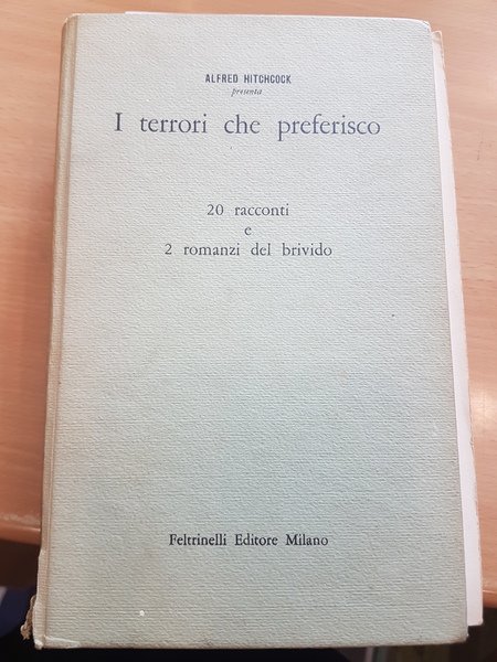 I terrori che preferisco 20 racconti del brivido