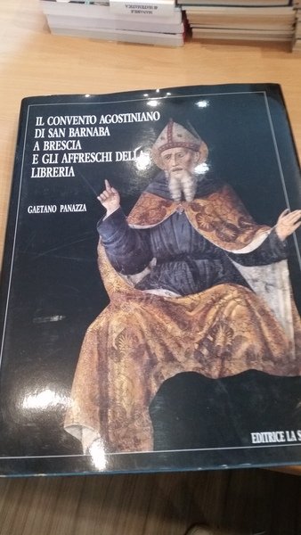 il convento agostiniano di san barnaba a brescia e gli …